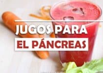 Jugos para desinflamar el pancreas